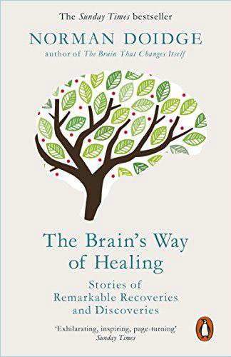 The Brain’s Way of Healing by Norman Doidge